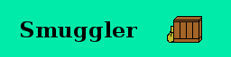 smuggler