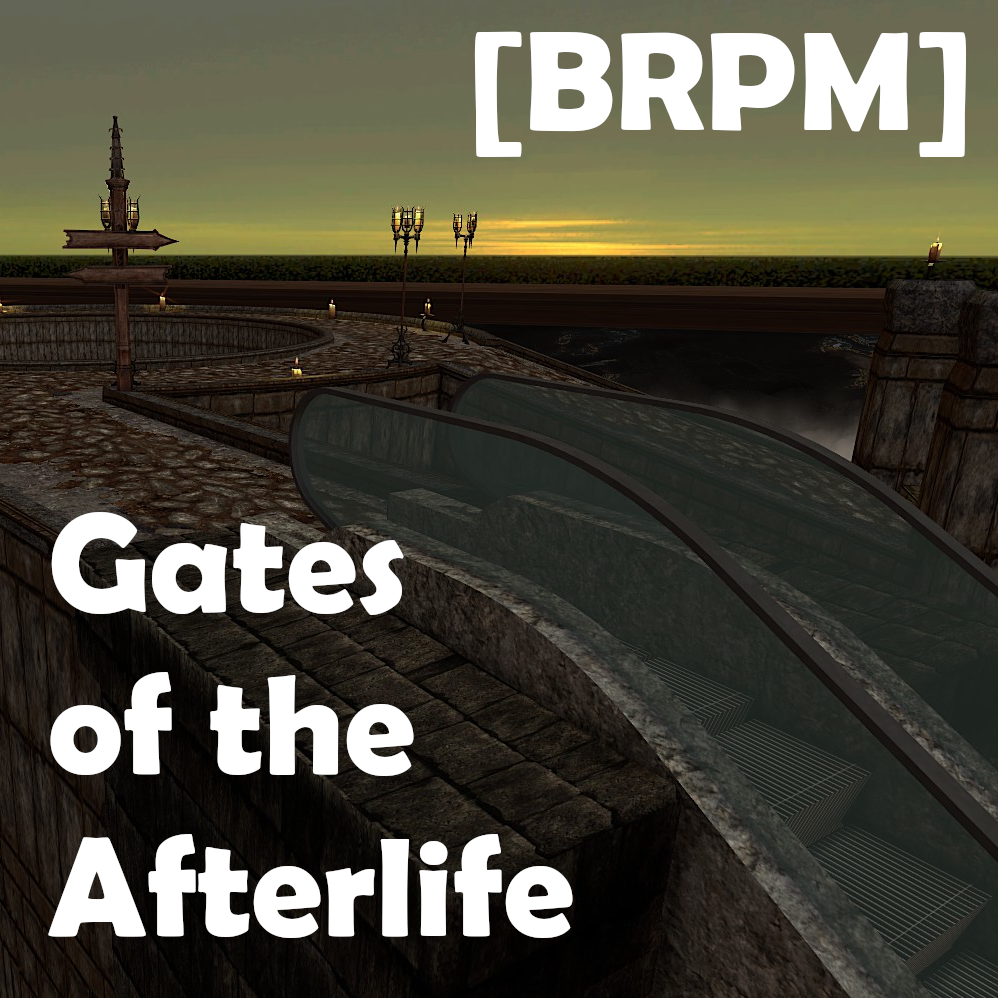 [BRPM] Gates of the Afterlife