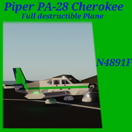Piper PA-28 Cherokee (Full destructible plane)