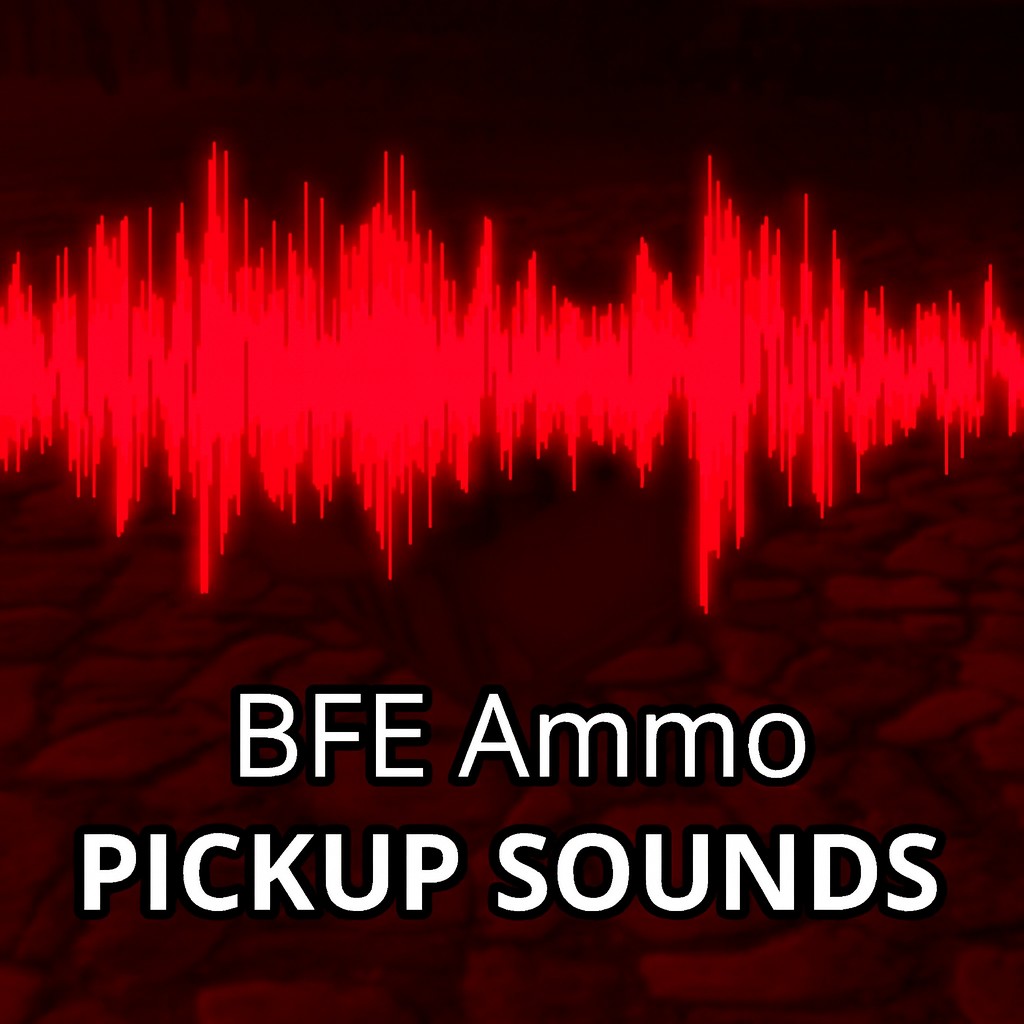 Ammo Pickup Sounds for BFE