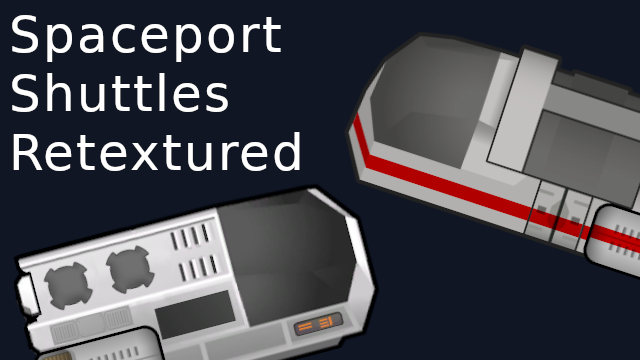 Spaceport Shuttles Retextured