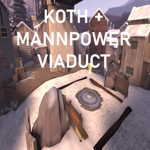 King Of The Hill + Mannpower Viaduct – Team Fortress 2 Mod
