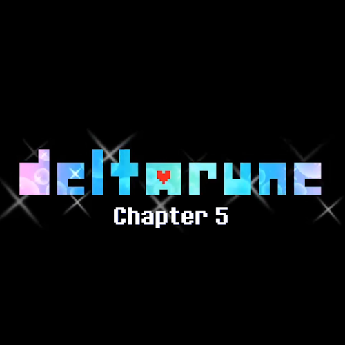 Deltarune Chapter 5 Remixes