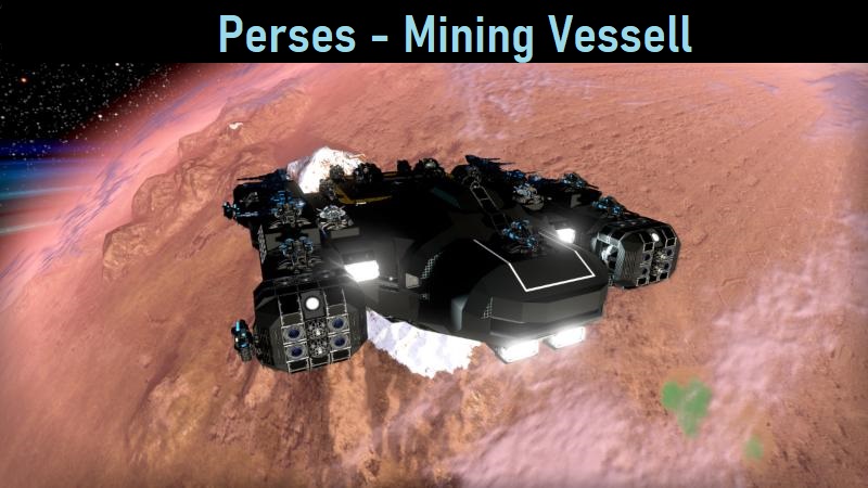 Perses Mining Vessell preview