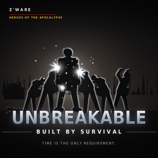 Z’Ware Unbreakable: Built by Survival