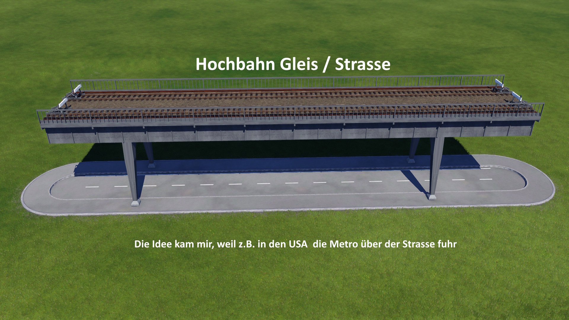 Hochbahn Gleis/Strasse