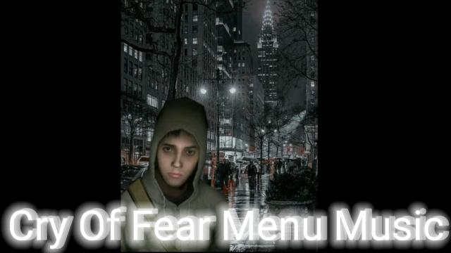 Cry Of Fear Menu Music Mix