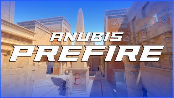 Anubis Prefire