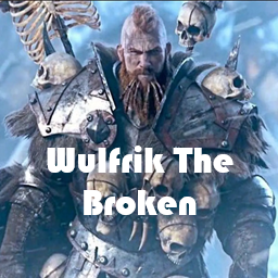 Wulfrik The Broken (Overpowered)