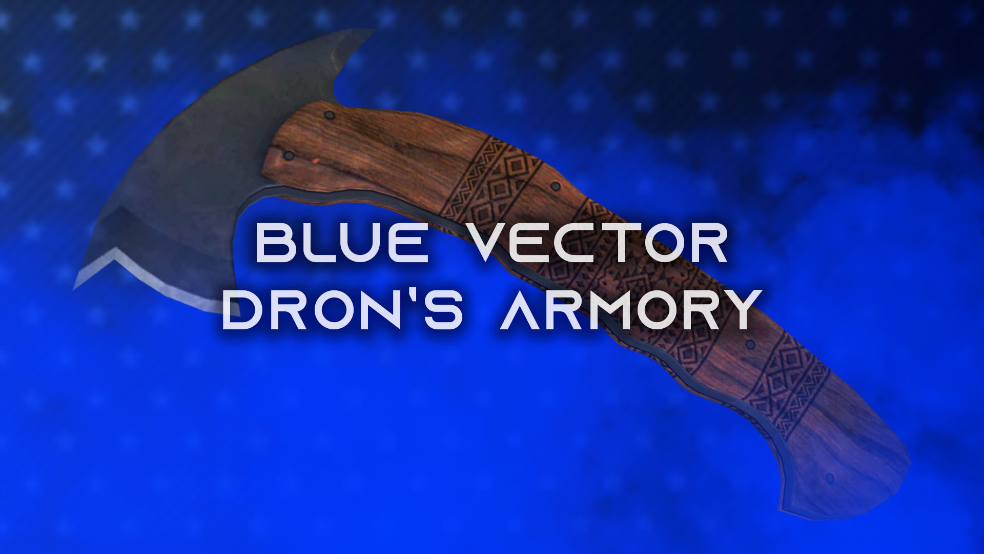 Blue Vector Dron's Armory preview