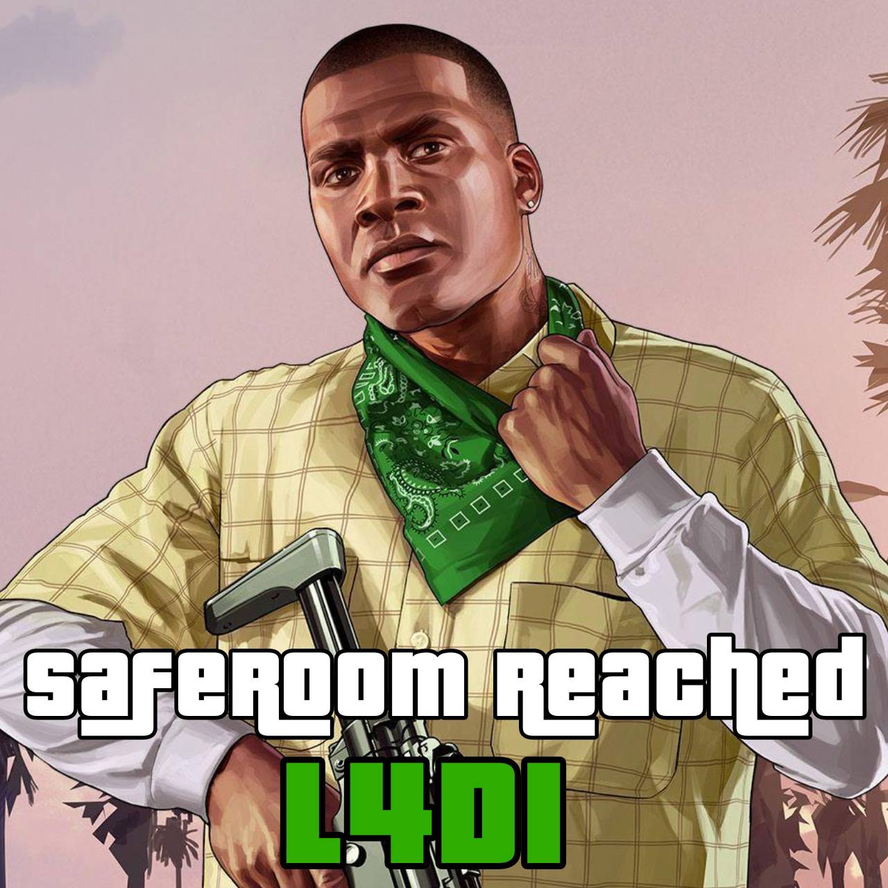 GTA V Beta Franklin Mission Passed Theme - Saferoom Reached (L4D1)