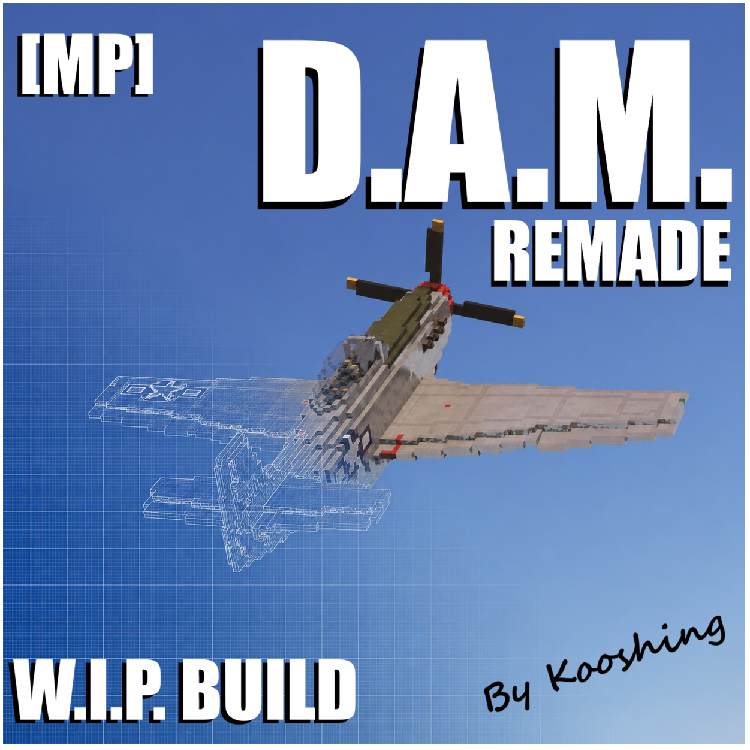 Reworked D.A.M. (Dynamic Aircraft) preview
