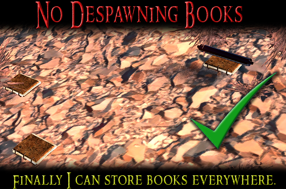 No Despawning Books