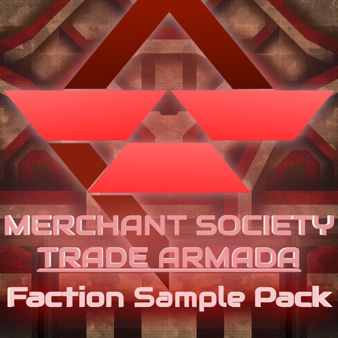 Merchant Society Trade Armada || Faction Sample Pack || +30 Ships, Stations, Combat Freighters