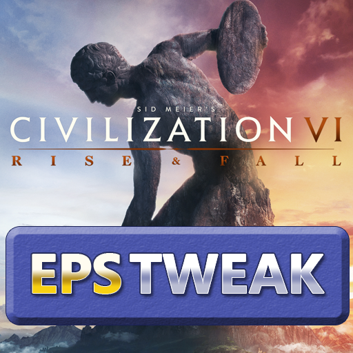 EpsTweak for Civilizations: Rise and Fall