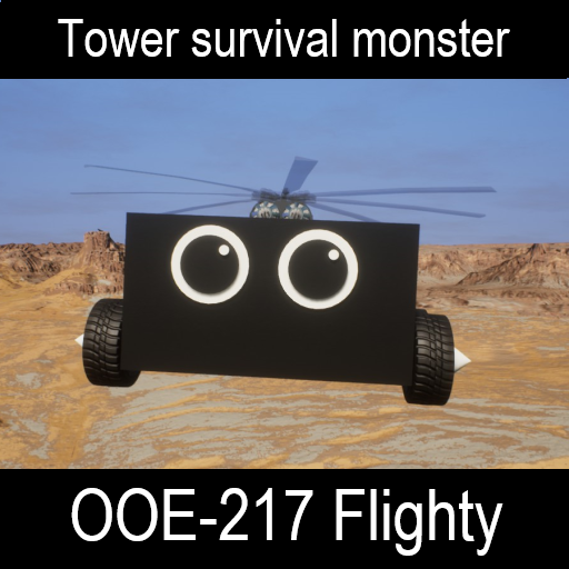 Tower survival monster OOE-217 Flighty