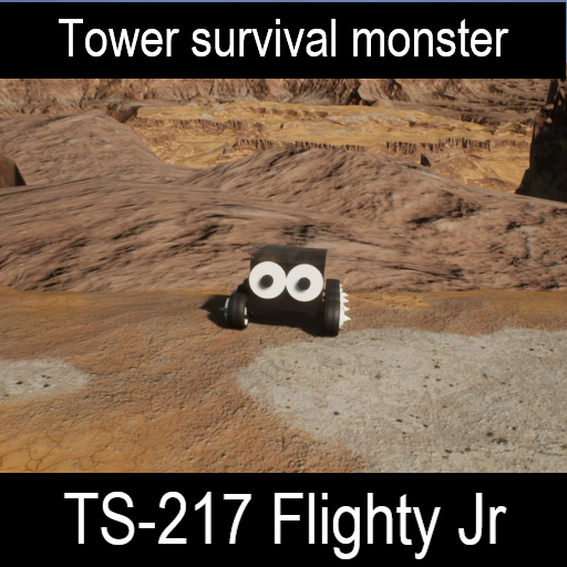 Tower survival monster TS-217 Flighty jr