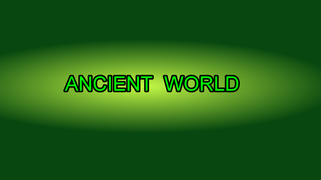 THE ANCIENT WORLD