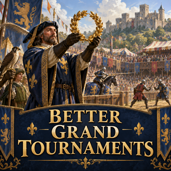 Better Grand Tournaments