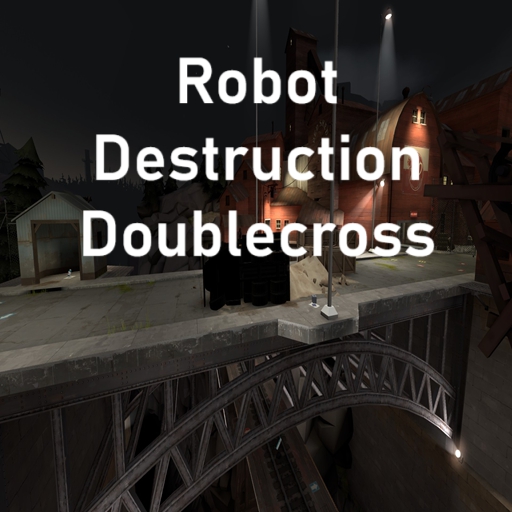 Robot Destruction Doublecross – Team Fortress 2 Mod