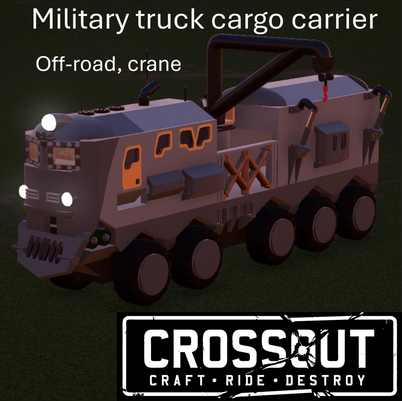Crossout military truck cargo carrier