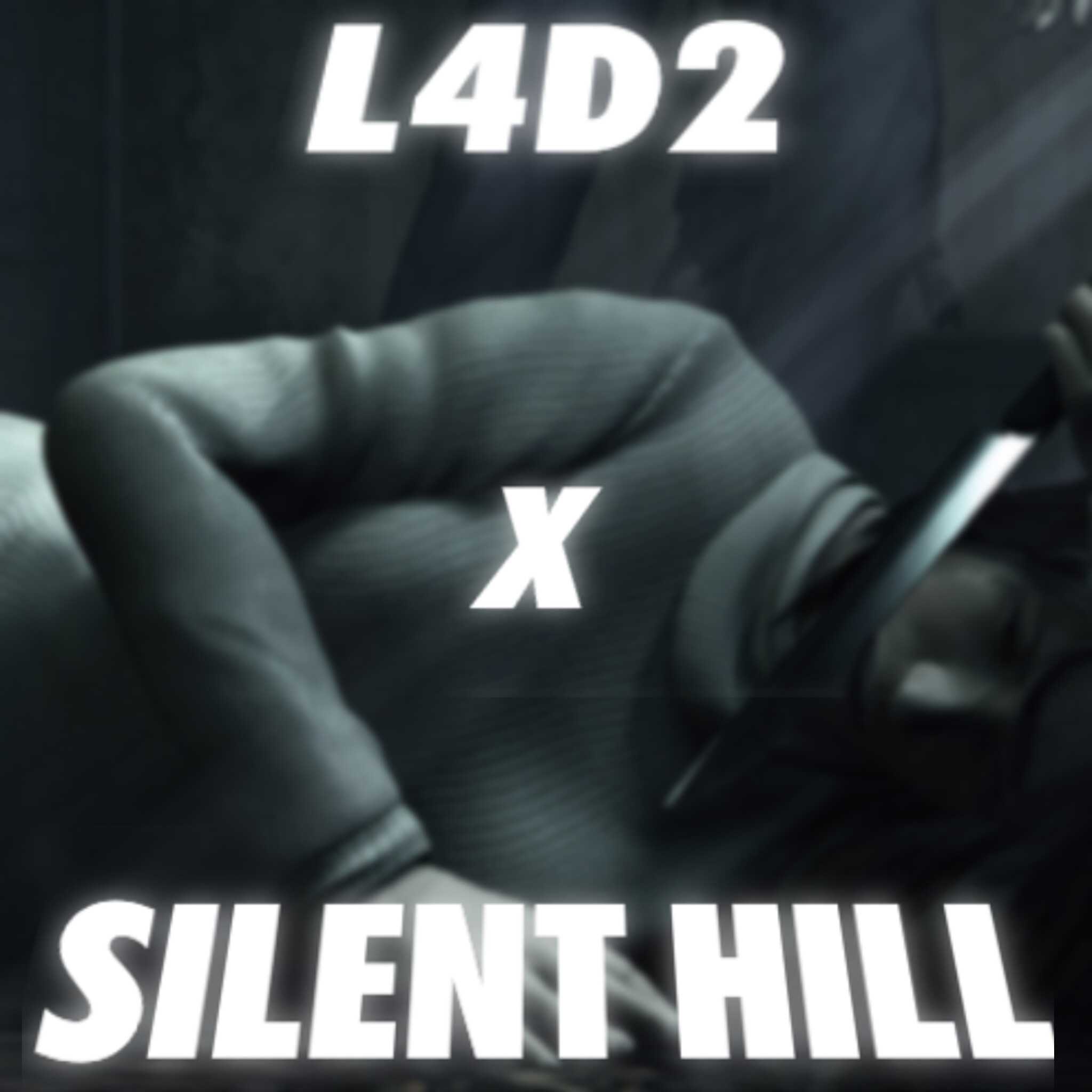 Silent Hill x L4D2 Part Deux (Music Pack)