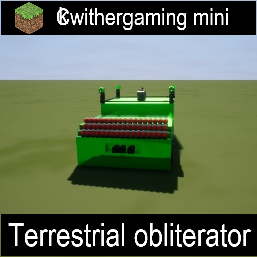 Miniature terrestrial obliterator