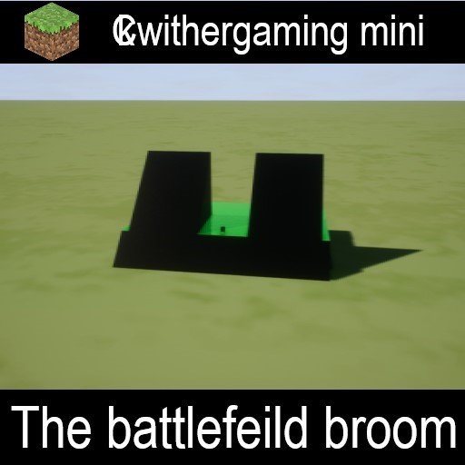 Miniature battlefeild broom