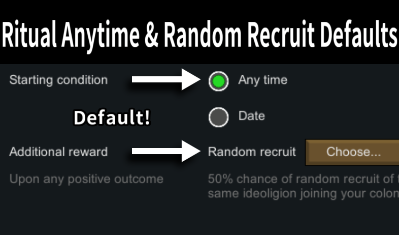 Ritual Anytime & Random Recruit Defaults