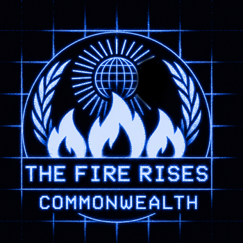 The Fire Rises: Commonwealth