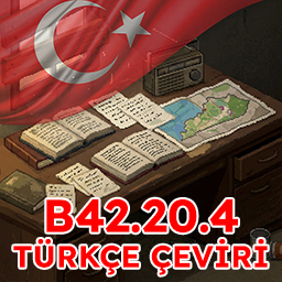 Project Zomboid B42.20.4 - Türkçe Çeviri – Project Zomboid Mod