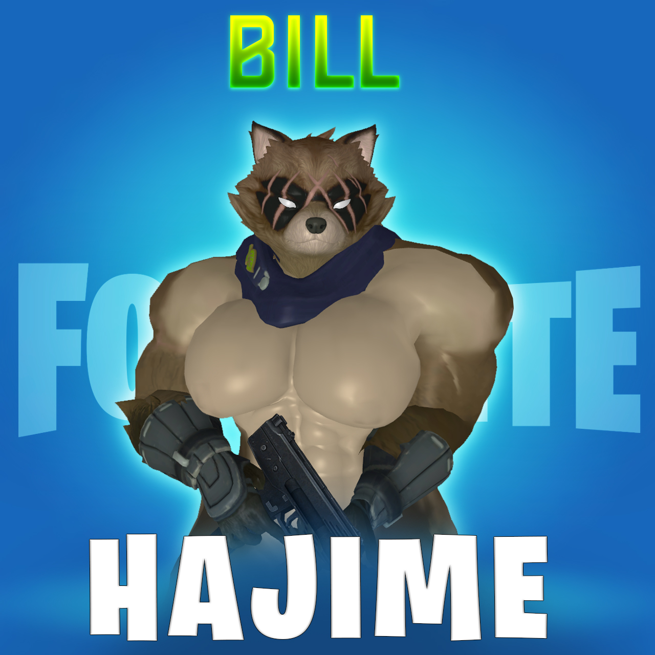 [XCOMM] Fucknite: Hajime - Bill
