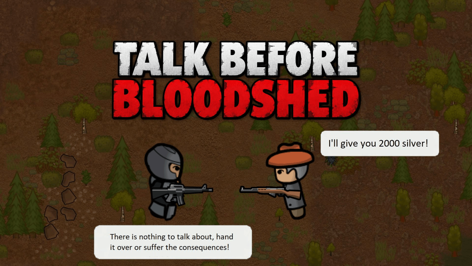 Talk Before Bloodshed