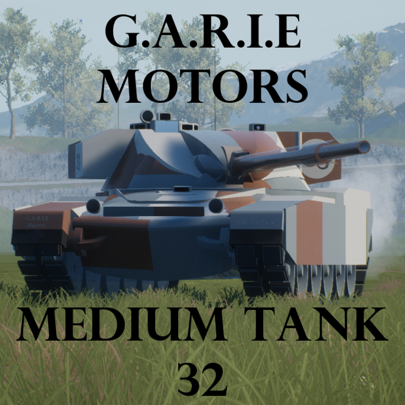 G.A.R.I.E Motors Medium Tank 32 A1 (GM-MT-32A1)