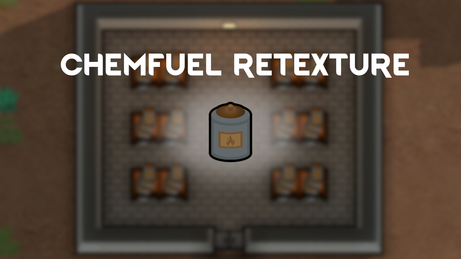 Chemfuel Retexture