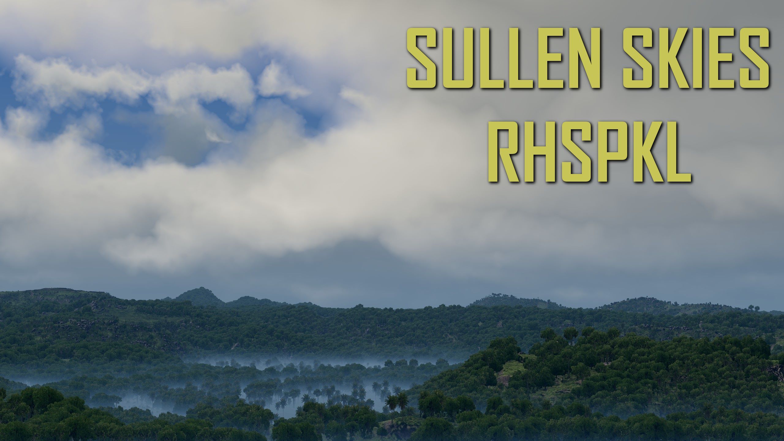 Sullen Skies - RHSPKL
