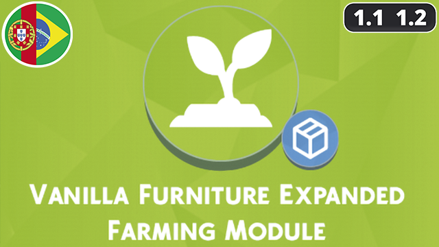 Vanilla Furniture Expanded - Farming (Portuguese Translation)