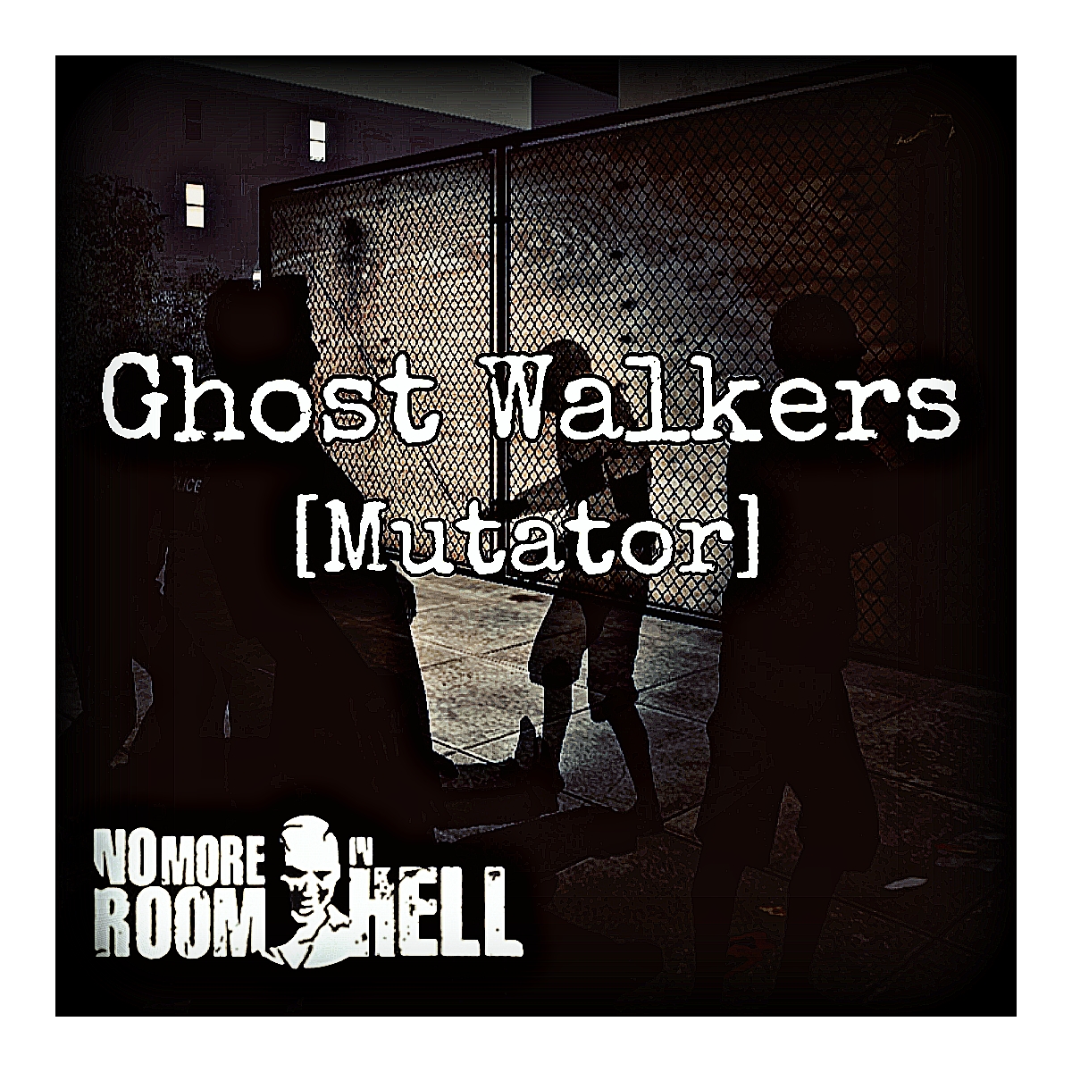 Ghost Walkers//幽灵行尸