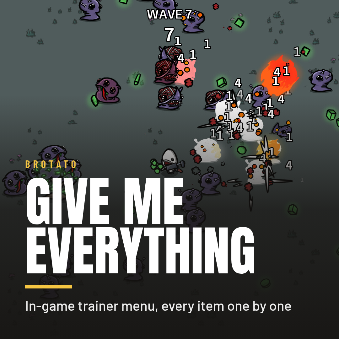 Give Me Everything - Brotato preview