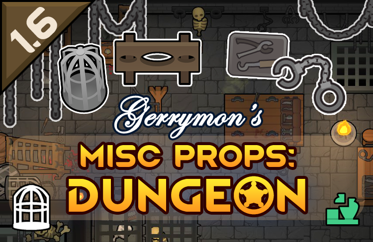 Gerrymon's Misc Props: Dungeon