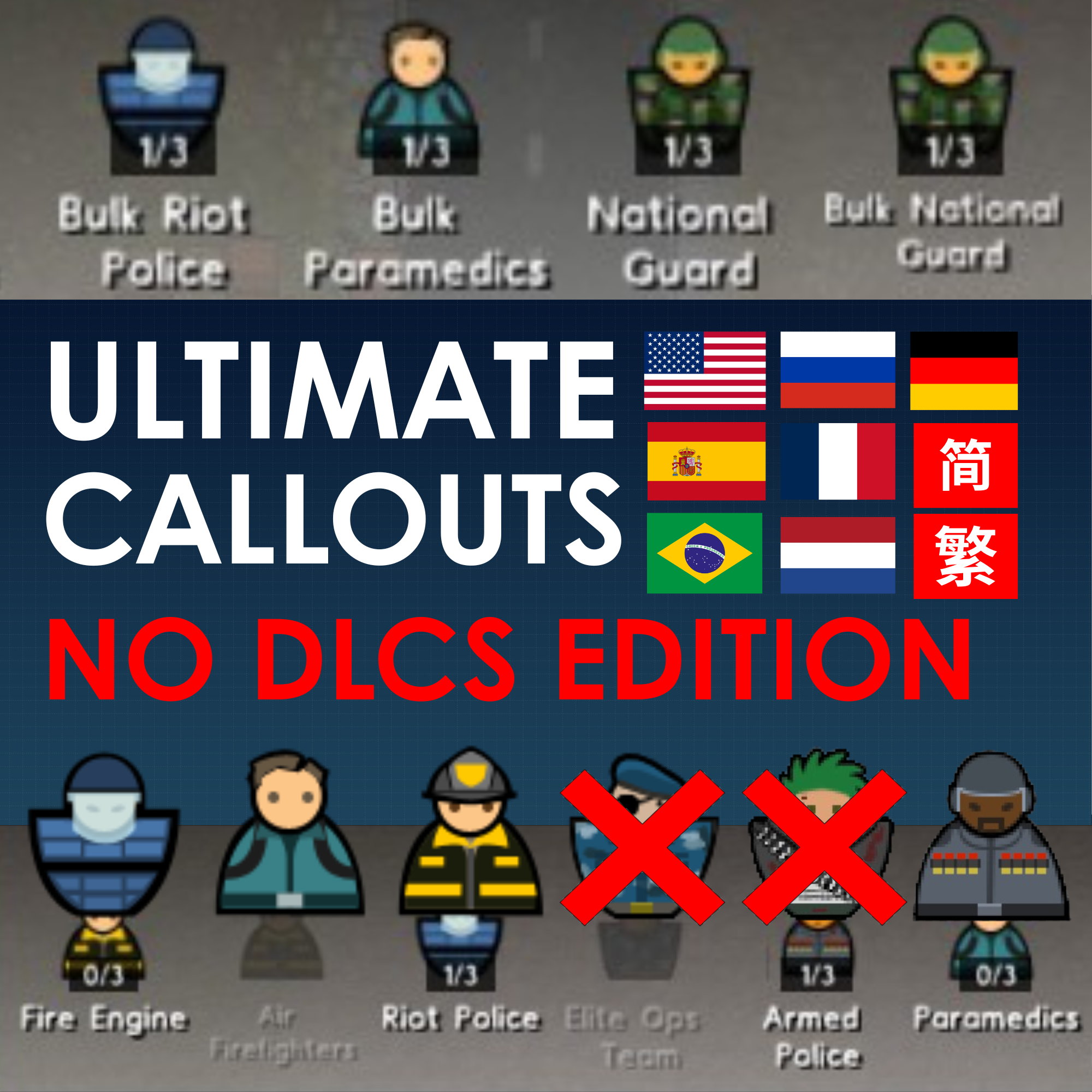 (NO DLC EDITION) Ultimate Callouts