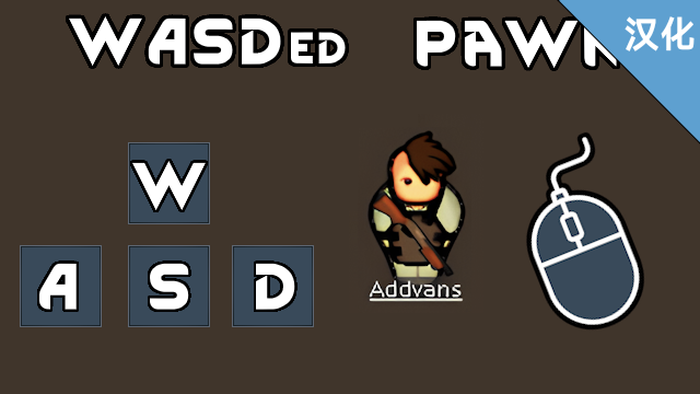 WASDed Pawn Chinese Localization