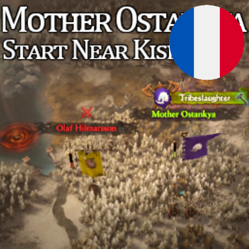 Français - Mother Ostankya Near Kislev - Start Position Change par Slavyk