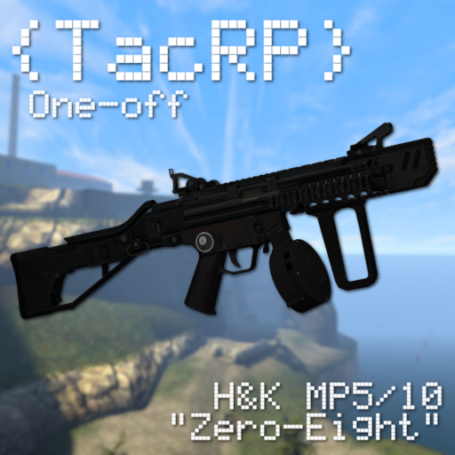 [TacRP] MP5/10 "Zero Eight"