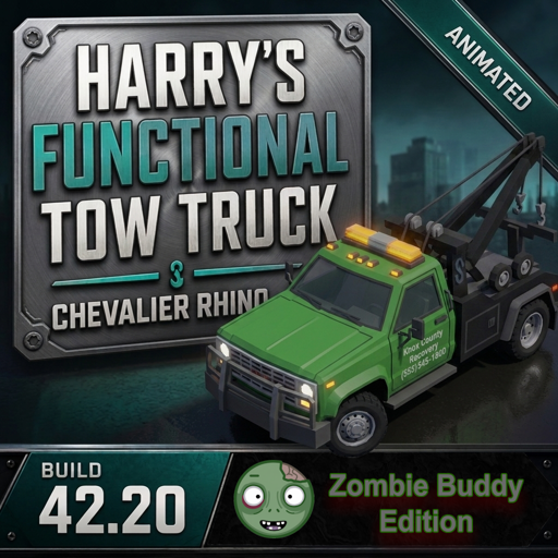 Harry's Tow Truck - Zombie Buddy Ed. – Project Zomboid Mod
