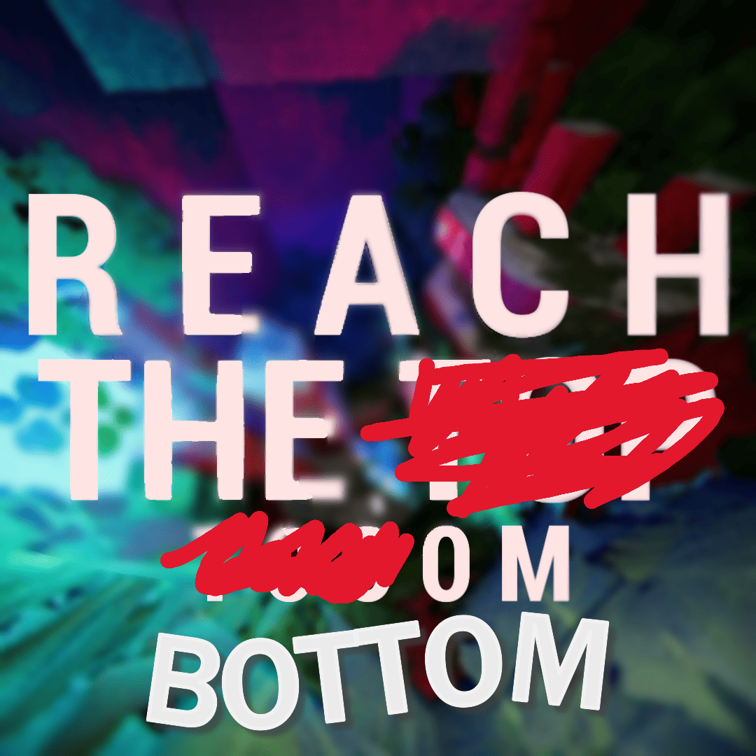 Reach The Bottom