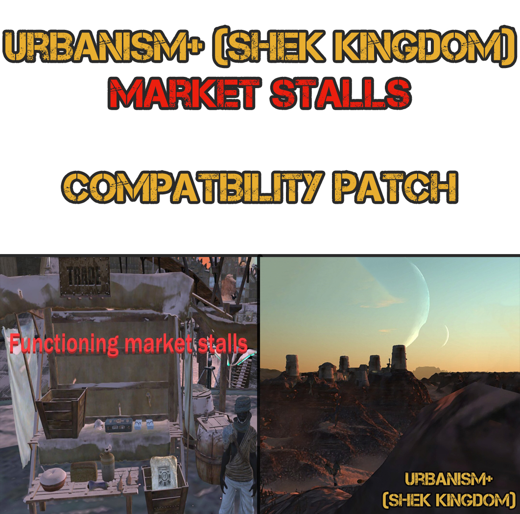Urbanism+ (Shek Kingdom) - Market Stalls Compatibility Patch