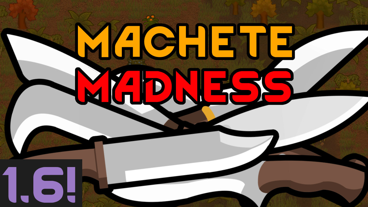 Machete Madness