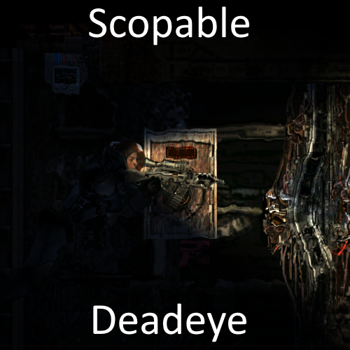 Comrade's Scopable Deadeye