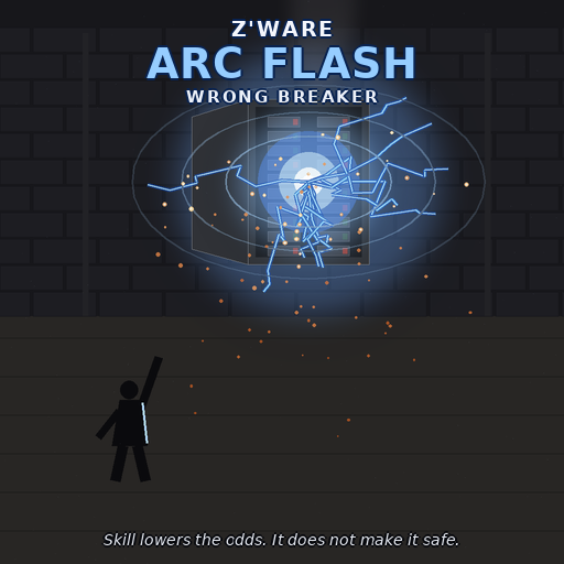 Z'Ware Arc Flash: Wrong Breaker [B42]